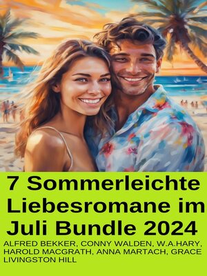 cover image of 7 Sommerleichte Liebesromane im Juli Bundle 2024